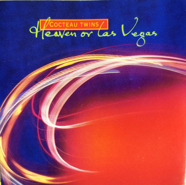 Heaven or Las Vegas - Cocteau Twins