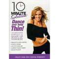 10 MINUTE SOLUTION: DANCE YOUR BODY THIN! DIGITAL VIDEO DISC