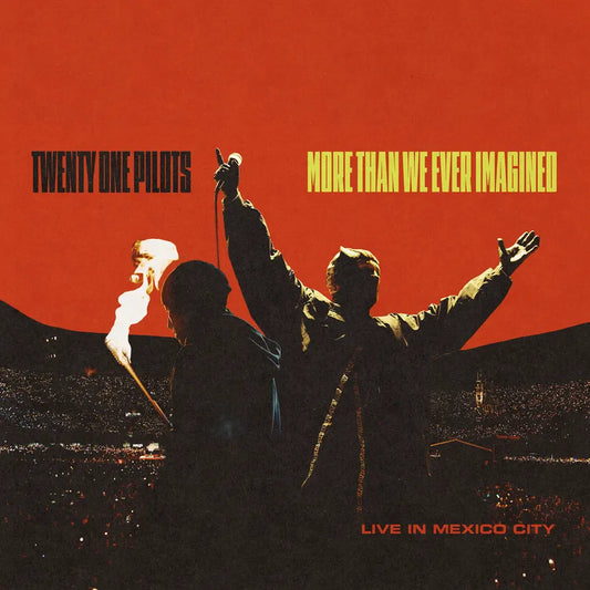 Twenty One Pilots — More Than We Ever Imagined (Live in Mexico City)
