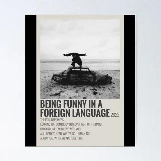 The 1975 — Being Funny in a Foreign Language